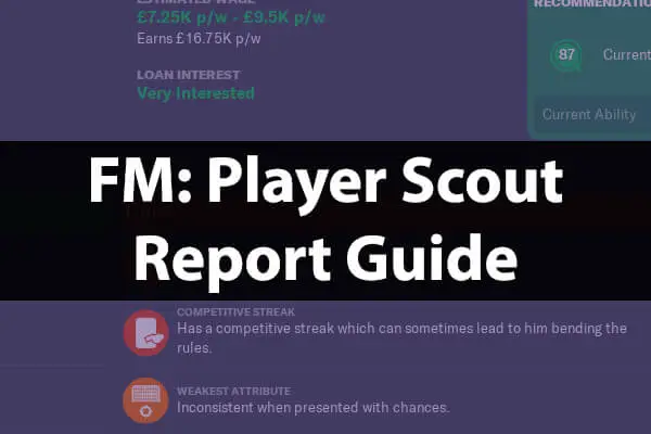 Player scout report guide Football Manager