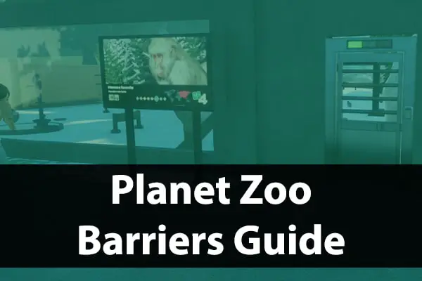 Habitat Barriers Guide Planet Zoo